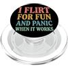 Flirtare Appuntamenti Ansioso Panico Tim I Flirt For Fun And Panic When It Works PopSockets PopGrip per MagSafe
