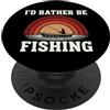 I'd Rather Be Fishing Preferirei pescare PopSockets PopGrip Adesivo