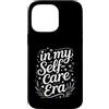 Collettivo di reset emotivo e curativo Custodia per iPhone 14 Pro Max In My Self-Care Era Healing Journey Self-Love -