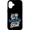 Bible Reflection Grace Reminder Custodia per iPhone 16 Let He Who Is Without Sin Cast The First Stone |-