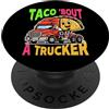 Road Hustle Apparel Taco Bout Un Camionista Divertente Taco Camionista PopSockets PopGrip Adesivo