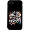 Bible Reflection Grace Reminder Custodia per iPhone SE (2020) / 7/8 Let He Who Is Without Sin Cast The First Stone -