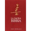 BIBBIA E TESTI BIBLICI La Sacra Bibbia. UELCI. Versione ufficiale della Cei