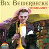 Giants of Jazz Bixology 1924-1930