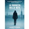 Youcanprint LA RAGAZZA NELLA RETE Qualcuno ha già scelto per te