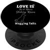Love Wet Noses Dog Lovers Canine Fan Amore Bagnato Nasi Slobbery Baci Scodinzolante Code Amante dei cani PopSockets PopGrip Adesivo
