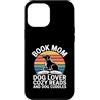 Reading Puppy Book Mom Dog Lover Custodia per iPhone 12 Pro Max Book Mom Dog Lover Letture Accoglienti E Coccole Per Cani