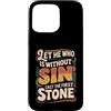 Bible Reflection Grace Reminder Custodia per iPhone 15 Pro Max Let He Who Is Without Sin Cast The First Stone ||-