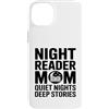 Book Mom Night Reader Quiet Reading Love Custodia per iPhone 14 Plus Libro per lettori notturni Mom Quiet Nights Deep Stories