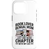 Bengal Cat Book Lover Reading Mom Life Custodia per iPhone 16 Pro Book Lover Bengala Mom Just One More Chapter Cat