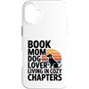 Dog Lover Reading Sunset Retro Custodia per iPhone 16 Plus Libro Mamma Amante Del Cane Vivere In Capitoli Accogli