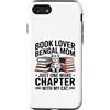 Bengal Cat Book Lover Reading Mom Life Custodia per iPhone SE (2020) / 7/8 Book Lover Bengala Mom Just One More Chapter Cat