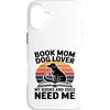 Dog Lover Reading Mom Bookworm Sunset Custodia per iPhone 16 Plus Book Mom Dog Lover I miei libri e cani hanno bisogno di me