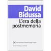 La Compagnia della Stampa L'era della postmemoria