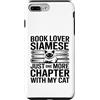 Siamese Cat Mom Book Lover Reading Custodia per iPhone 7 Plus/8 Plus Mamma siamese amante dei libri Solo un altro capitolo con il mio gatto