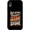 Bible Reflection Grace Reminder Custodia per iPhone XR Let He Who Is Without Sin Cast The First Stone ||-