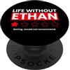 YO MINUS La vita senza Ethan noioso non consiglierebbe un detto divertente PopSockets PopGrip Adesivo