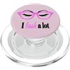 Girls, Eyelashes and Makeup Tee Make up Lash Eyelash Eyelashes Lover Sun Glasses t-shirt PopSockets PopGrip per MagSafe