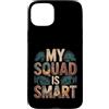 Intelligence Circle Study Brains Custodia per iPhone 15 Plus My Squad Is Smart Gruppo di intelligence educativa -