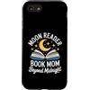 Night Reading Mom Moon Reader Book Lover Custodia per iPhone SE (2020) / 7/8 Moon Reader Book Mom Beyond Midnight Reading