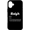 Ralph Defined Personalized Ralph Costume Custodia per iPhone 16 Plus Ralph Definition Personalized Name Custom Costume For Ralphy
