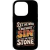Bible Reflection Grace Reminder Custodia per iPhone 14 Pro Let He Who Is Without Sin Cast The First Stone ||-