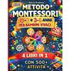 Does not apply Metodo Montessori 0-3 E 3-6 Anni per Bambini Vivaci 4 Libri in 1 + 26 Extra: Gio