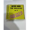 CD SEX PISTOLS NEVER MIND THE BOLLOCKS NUOVO E SIGILLATO