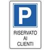 CARTELLI SEGNALATORI Cartello segnalatore - 20x30 cm - PARCHEGGIO RISERVATO AI CLIENTI - alluminio - Cartelli Segnalatori (unità vendita 1 pz.)