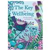 Joy Gift Publishing Ltd The Key To Wellbeing (Tascabile) Self Help