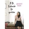 Booket P. D. Todavía te quiero: Trilogía A todos los chicos de los que me enamoré, 2