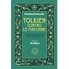 Blackie Tolkien contro le macchine. Antifascismo ed ecologia nella Terra di Mezzo
