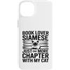 Siamese Cat Mom Book Lover Reading Custodia per iPhone 14 Plus Mamma siamese amante dei libri Solo un altro capitolo con il mio gatto