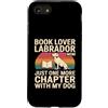 Reading Labrador Dog Lover Custodia per iPhone SE (2020) / 7/8 Book Lover LabradorMom solo un altro capitolo con il mio cane