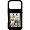 Dog Lover Book Mom Reading Dogs Forever Custodia per iPhone 17 Pro Libro Mom Dog Lover Fiction And Dogs Forever Reading