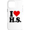 I HEART LOVE HS Custodia per iPhone 16 Pro Max AMO UN CUORE, LUI È