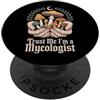 Spora & Radice Fidati Di Me, Sono Un Micologo Che Raccoglie Funghi Scienza PopSockets PopGrip Adesivo