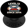 Level 12 Unlocked Awesome Since 2014 Livello 12 sbloccato fantastico dal 2014 PopSockets PopGrip Adesivo