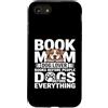 Dog Lover Reading Books Custodia per iPhone SE (2020) / 7/8 Prenota mamma amante dei cani libri cani prima di tutto