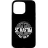 Saint Martha Pray For Us Christian Inter Custodia per iPhone 15 Pro Max Santa Marta Patrona Dell'ospitalità Devozione Cattolica