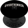 DAGUE ONE Overthinker Club Est 3:00 PopSockets PopGrip Adesivo