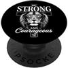 Christianity Faith & Motivation Bible Ve Be Strong and Courageous Joshua 1:9 Lion | Christian Warrior PopSockets PopGrip Adesivo