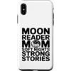 Night Reading Book Mom Moon Reader Custodia per iPhone XS Max Moon Reader Book Mom Soft Nights Strong Stories