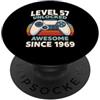 Level 57 Unlocked Awesome Since 1969 Livello 57 sbloccato fantastico dal 1969 PopSockets PopGrip Adesivo