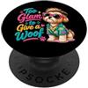 Funny Dog Groomer & Pet Stylists Gear by Troppo glam per dare un atteggiamento da cane sfacciato PopSockets PopGrip Adesivo