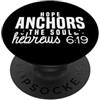 Studio Tipografico Ispirazione Profonda La Speranza Ancorata all'Anima - Ebrei 6:19 PopSockets PopGrip Adesivo