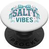 Salty Attitude Gear Design per vacanze estive sulla spiaggia e sull'oceano di Salty Vibes PopSockets PopGrip Adesivo