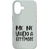 Italia Fun Quotes Custodia per iPhone 17 Me Ne Vado A Settembre