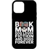 Dog Lover Book Mom Reading Dogs Forever Custodia per iPhone 12 mini Libro Mom Dog Lover Fiction And Dogs Forever Reading