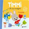 Giunti Editore Timmi e le sue emozioni. Ediz. a colori